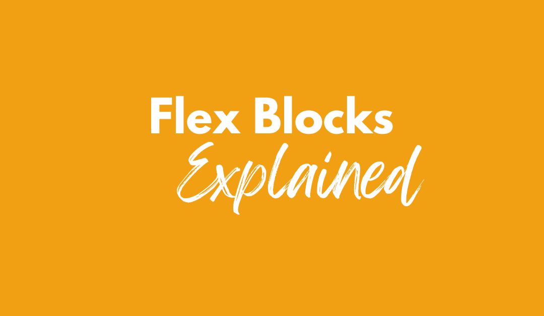 Flex Blocks Explained